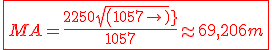 \red \fbox{MA=\frac{2250 sqrt(1057)}{1057} \approx 69,206 m}